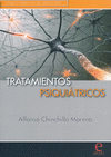 TRATAMIENTOS PSIQUIATRICOS. PSIQUIATRIA EN EL S.XXI