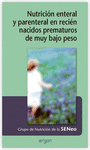 NUTRICI�N ENTERAL Y PARENTERAL EN RECI�N NACIDOS PREMATUROS DE MUY BAJO PESO