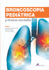 BRONCOSCOPIA PEDIATRICA Y TECNICAS ASOCIADAS + CD