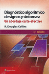 DIAGNOSTICO ALGORITMO DE SIGNOS Y SINTOMAS. UN ABORDAJE COSTE-EFECTIVO