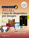 AUNT MINNIE ATLAS Y CASOS DE DIAGNOSTICO POR IMAGEN