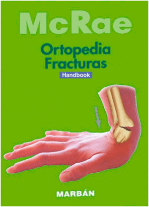 MCRAE ORTOPEDIA Y FRACTURAS. HANDBOOK