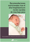RECOMENDACIONES NUTRICIONALES  TRAS EL ALTA HOSPITALARIA EN  RECIN NACIDOS DE MUY BAJO PESO