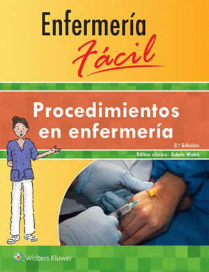ENFERMERA FCIL. PROCEDIMIENTOS EN ENFERMERA. 2 EDICIN