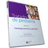 TRATADO DE PEDIATRIA, VOL. 1: PATOLOGIA PRENATAL Y PERINATAL