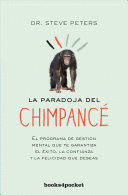 LA PARADOJA DEL CHIMPANCE / THE CHIMP PARADOX