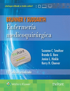 BRUNNER Y SUDDARTH: ENFERMERA MEDICOQUIRRGICA, 12 EDICIN