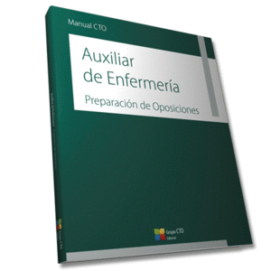 MANUAL CTO AUXILIAR DE ENFERMERIA. PREPARACION DE OPOSICIONES