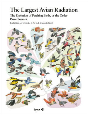 THE LARGEST AVIAN RADIATION. THE EVOLUTION OF PERCHING BIRDS, OR THE ORDER PASSERIFORMES