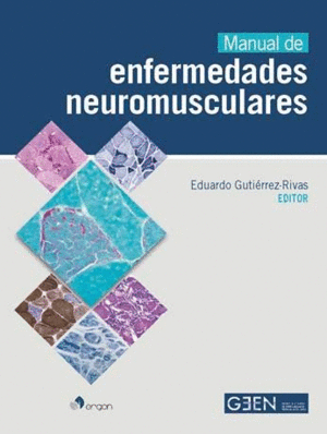 MANUAL DE ENFERMEDADES NEUROMUSCULARES. (REIMPRESI�N)