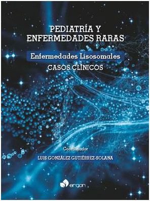 PEDIATR�A Y ENFERMEDADES RARAS. ENFERMEDADES LISOSOMALES CASOS CL�NICOS