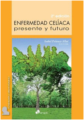 ENFERMEDAD CELACA, PRESENTE Y FUTURO. 2 EDICIN