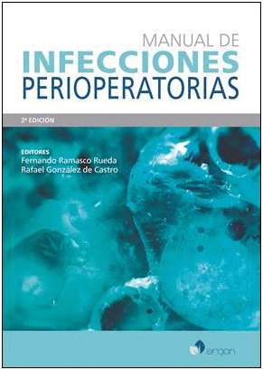 MANUAL DE INFECCIONES PERIOPERATORIAS. 2� EDICI�N