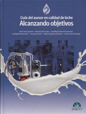 GU�A DEL ASESOR EN CALIDAD DE LECHE : SENTANDO LAS BASES PR�CTICAS