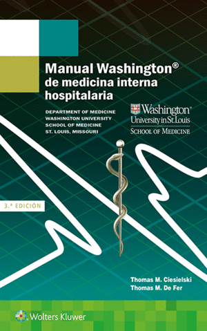 MANUAL WASHINGTON DE MEDICINA INTERNA HOSPITALARIA. 3 EDICIN