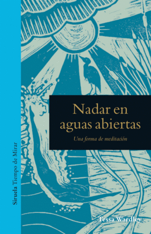 NADAR EN AGUAS ABIERTAS. UNA FORMA DE MEDITACI�N