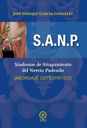 S.A.N.P. SNDROME DE ATRAPAMIENTO DEL NERVIO PUDENDO. ABORDAJE OSTEOPTICO
