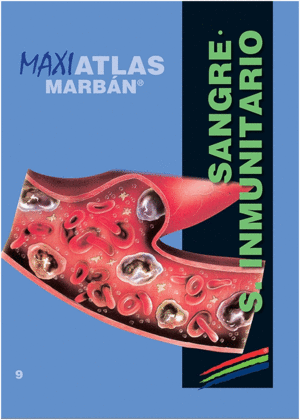MAXI ATLAS, VOL. 9: SANGRE, SISTEMA INMUNITARIO