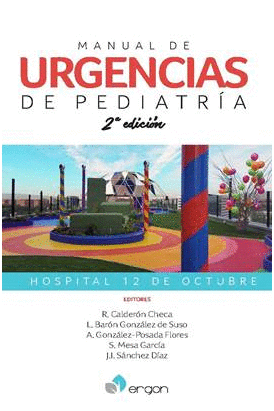 MANUAL DE URGENCIAS DE PEDIATRÍA. HOSPITAL 12 DE  OCTUBRE. 2ª EDICIÓN