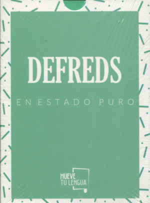 DEFREDS EN ESTADO PURO