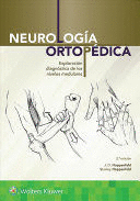 NEUROLOGA ORTOPDICA : EXPLORACIN DIAGNSTICA DE LOS NIVELES MEDULARES. 2 EDICIN