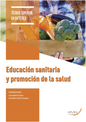 EDUCACIÓN SANITARÍA Y PROMOCIÓN DE LA SALUD (TÉCNICO SUPERIOR EN DIETÉTICA)