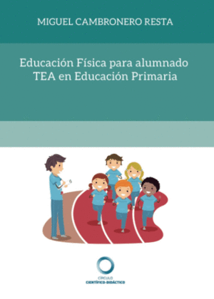 EDUCACIÓN FÍSICA PARA ALUMNADO TEA EN EDUCACIÓN PRIMARIA