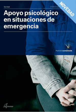 APOYO PSICOLÓGICO EN SITUACIONES DE EMERGENCIA. CFGM EMERGENCIAS SANITARIAS