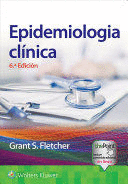 EPIDEMIOLOGÍA CLÍNICA. 6ª EDICIÓN