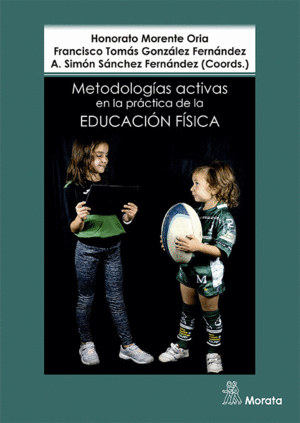 METODOLOGIAS ACTIVAS EN LA PRACTICA DE LA EDUCACION FISICA