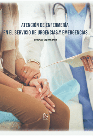 ATENCIÓN DE ENFERMERÍA EN EL SERVICIO DE URGENCIAS Y EMERGENCIAS