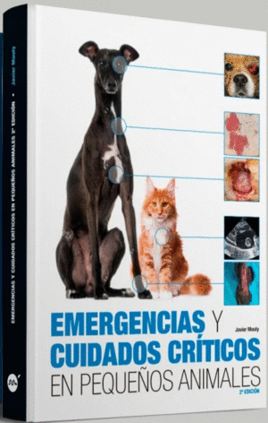 EMERGENCIAS Y CUIDADOS CRÍTICOS EN PEQUEÑOS ANIMALES