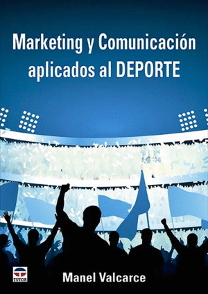 MARKETING Y COMUNICACIN APLICADOS AL DEPORTE