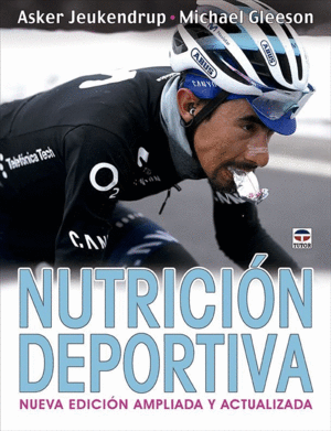 NUTRICION DEPORTIVA NUEVA EDICION AMPLIADA Y ACTUALIZADA