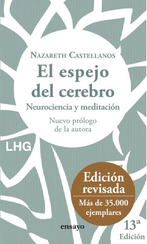 EL ESPEJO DEL CEREBRO. NEUROCIENCIA Y MEDITACI�N