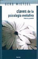 CLAVES DE LA PSICOLOG�A EVOLUTIVA, INFANCIA Y JUVENTUD
