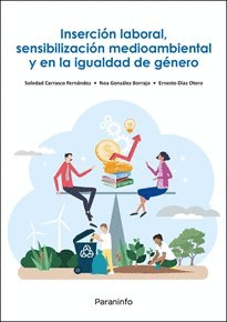 INSERCIN LABORAL, SENSIBILIZACIN MEDIOAMBIENTAL Y EN LA IGUALDAD ...