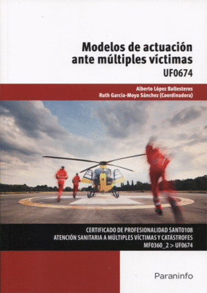 UF0674 - MODELOS DE ACTUACIN ANTE MLTIPLES VCTIMAS