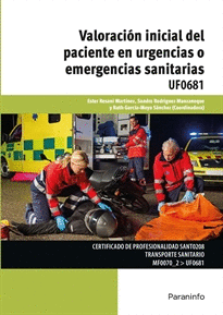 VALORACION INICIAL DEL PACIENTE EN URGENCIAS O EMERGENCIAS. UF0681