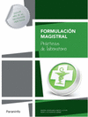 FORMULACION MAGISTRAL. PRACTICAS DE LABORATORIO