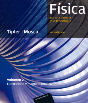 FSICA PARA LA CIENCIA Y LA TECNOLOGA. VOLUMEN 2