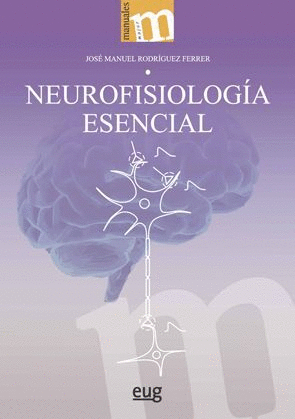 NEUROFISIOLOGÍA ESENCIAL