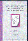 PROCESOS PSICOLGICOS BSICOS. SISTEMAS DE MEMORIA