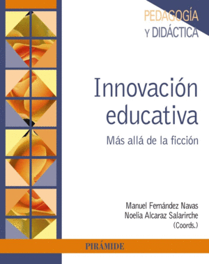 INNOVACI�N EDUCATIVA. M�S ALL� DE LA FICCI�N