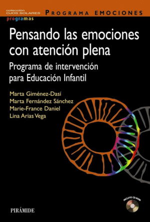 PENSANDO LAS EMOCIONES CON ATENCION PLENA. PROGRAMA DE INTERVENCIN PARA EDUCACIN INFANTIL