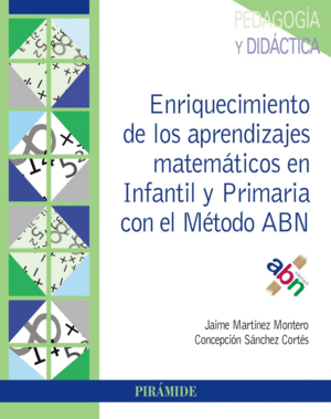 ENRIQUECIMIENTO DE LOS APRENDIZAJES MATEMTICOS EN INFANTIL Y PRIMARIA CON EL MTODO ABN