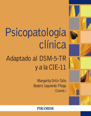 PSICOPATOLOGIA CLINICA. ADAPTADO AL DSM-5-TR Y LA CIE-11