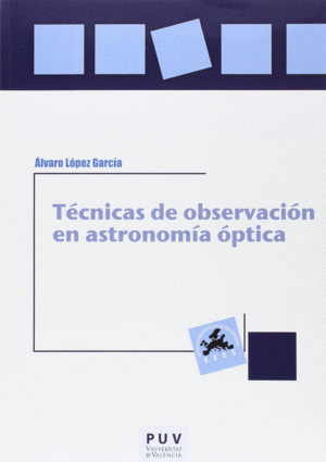 TCNICAS DE OBSERVACIN EN ASTRONOMA PTICA