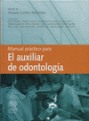 MANUAL PR�CTICO PARA EL AUXILIAR DE ODONTOLOG�A