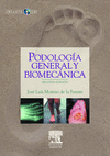 PODOLOG�A GENERAL Y BIOMEC�NICA + CD